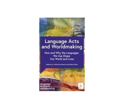 Language Acts and Worldmaking - John Murray