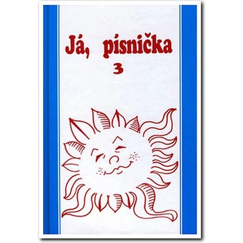Já, písnička 3