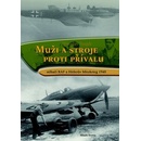 Muži a stroje proti přívalu - Stíhači RAF a Hitlerův blitzkrieg 1940