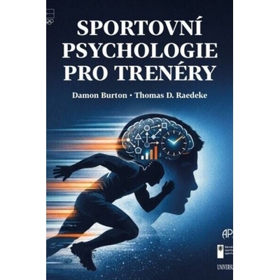 Sportovní psychologie pro trenéry - Damon Burton