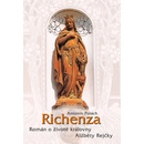 Knihy Richenza - Román o životě královny Alžběty Rejčky - Antonín Polách