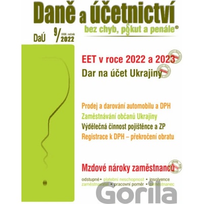 Daně a účetnictví bez chyb, pokut a penále 9/2022