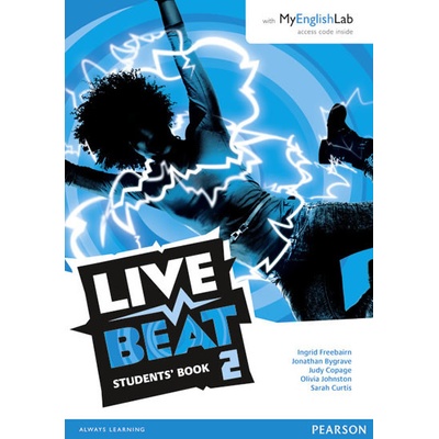 Live Beat 2 Student Book & MyEnglishLab Pack - Jonathan Bygrave
