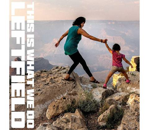 Leftfield - This Is What We Do 2 LP