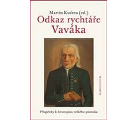 Odkaz rychtáře Vaváka