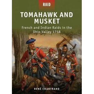 Tomahawk and Musket | René Chartrand (2012)