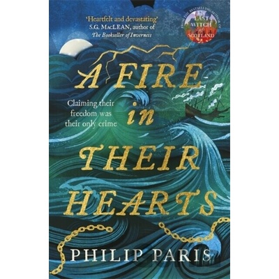 A Fire in Their Hearts - Philip Paris