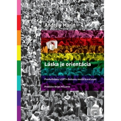 Láska je Orientácia - Andrew Marin
