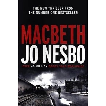 Macbeth - Jo Nesbo