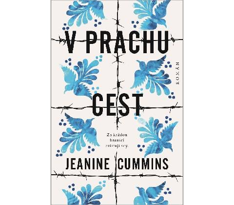 V prachu cest - Jeanine Cummins