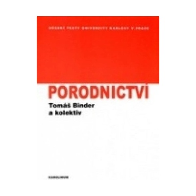 Porodnictví - Tomáš Binder