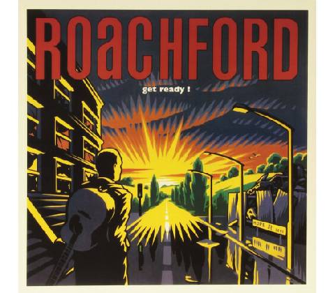 ROACHFORD: GET READY LP
