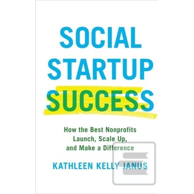 Social Startup Success Kathleen Kelly Janus