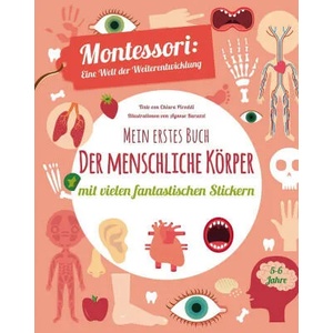 Mein erstes Buch: Der menschliche Körper | Agnese Baruzzi (ISBN: 9788863125283)