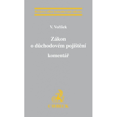Zákon o důchodovém pojištění. Komentář - Vladimír Voříšek