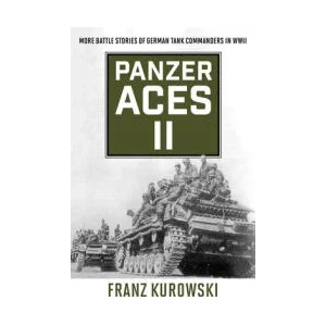 Panzer Aces II | Franz Kurowski, David Johnston (ISBN: 9780811739252)