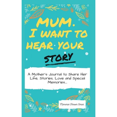 Mum, I Want To Hear Your Story | The Life Graduate Publishing Group