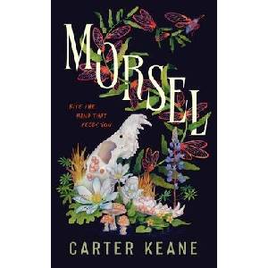 Morsel | KEANE CARTER (ISBN: 9781250392459)
