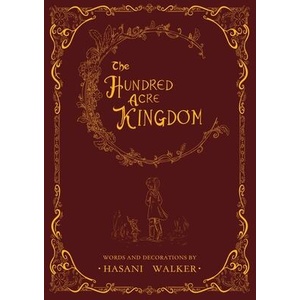The Hundred Acre Kingdom | Walker (ISBN: 9780979835599)
