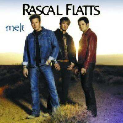 Rascal Flatts - Melt CD