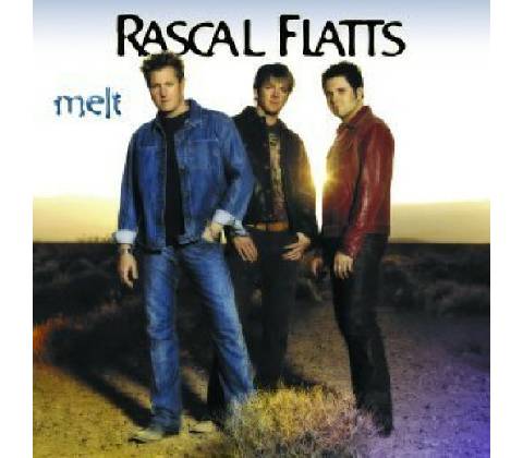 Rascal Flatts - Melt CD