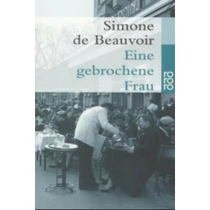 Eine gebrochene Frau | Simone de Beauvoir, Ulla Hengst (1986)