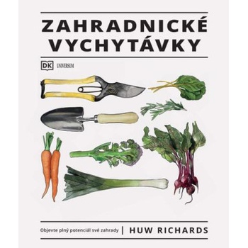 Zahradnické vychytávky - Huw Richards