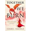 Together We Burn