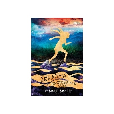 Serafína a roztrieštené srdce Robert Beatty