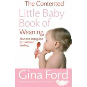 Contented Little Baby Book Of Weaning | Gina Ford (2006)