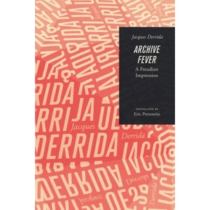 Archive Fever | Jacques Derrida, Eric Prenowitz (ISBN: 9780226502359)