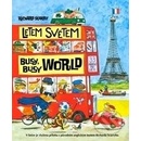 Letem světem / Busy, busy world