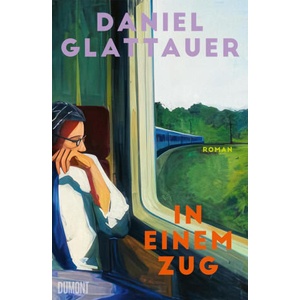 In einem Zug | Daniel Glattauer (ISBN: 9783755800408)
