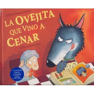 La ovejita que vino a cenar | Steve Smalmann, Joelle Dreidemy, Montserrat Alberte Montserrat (ISBN: 9788448824549)