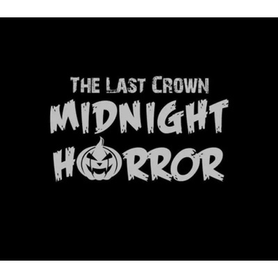 The Last Crown: Midnight Horror