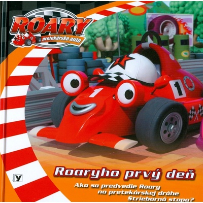 Roaryho prvý deň