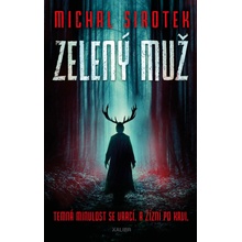 Zelený muž - Michal Sirotek