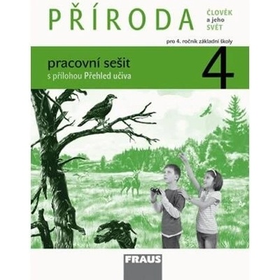 Člověk a jeho svět Příroda 4 pro ZŠ pracovní sešit