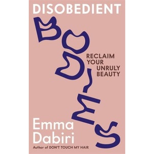 Disobedient Bodies | Emma Dabiri (ISBN: 9781800817920)