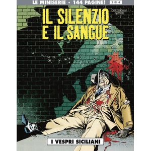 I vespri siciliani. Il silenzio e il sangue | François Corteggiani, Jean-Yves Mitton (ISBN: 9788869112188)