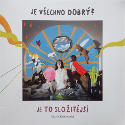 Kieslowski Marie - Je všechno dobrý? Je to složitější. - LP