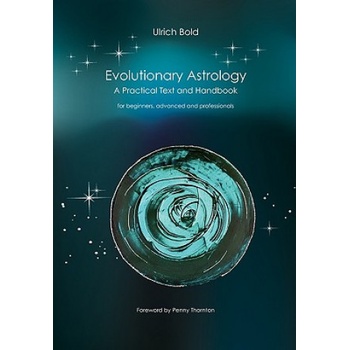 Evolutionary Astrology | Ulrich Bold