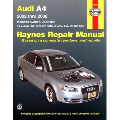 Audi A4: 2002 Thru 2008 Haynes MaxPaperback