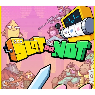 Slot or Not