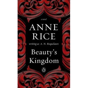 Beauty's Kingdom (ISBN: 9780143108214)
