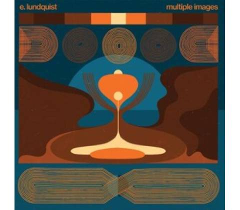 E. LUNDQUIST - MULTIPLE IMAGES LP