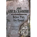 Before They are Hanged - Joe Abercrombie