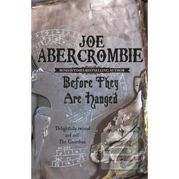 Before They are Hanged - Joe Abercrombie