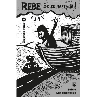 Rebe, že se nestyděj