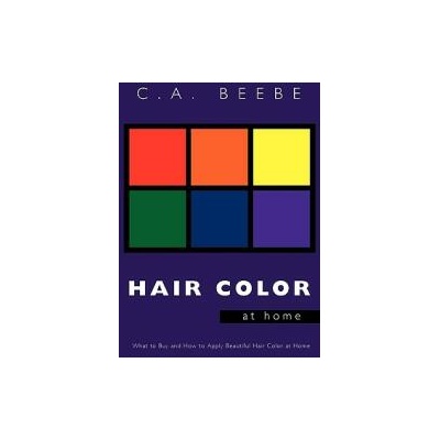 Hair Color at Home | C. A. Beebe